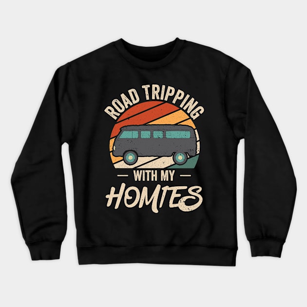 Road Tripping With My Homies Crewneck Sweatshirt by Schimmi